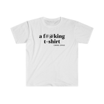 Load image into Gallery viewer, A f#@king t-shirt
