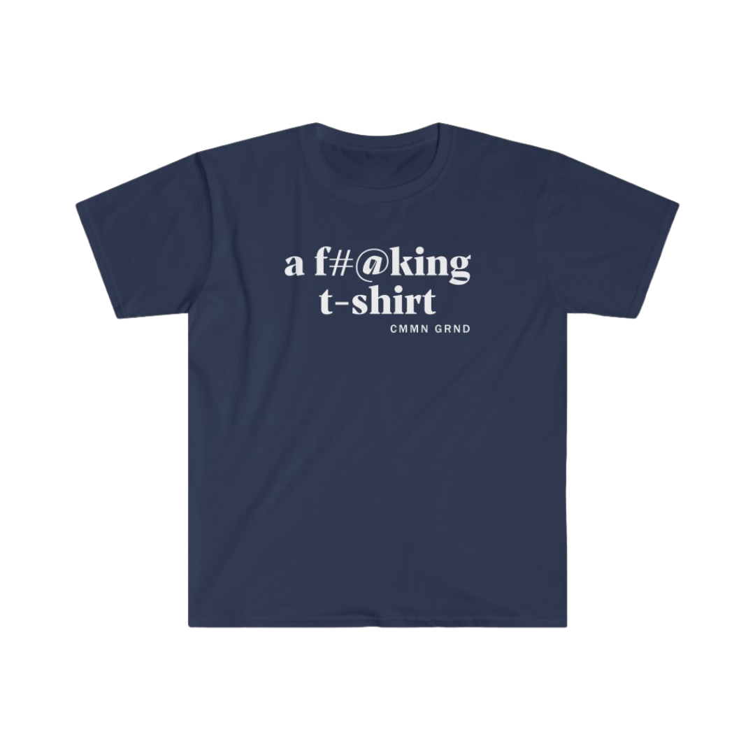 A f#@king t-shirt